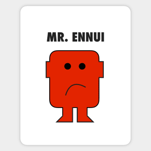 Mr. Ennui Sticker